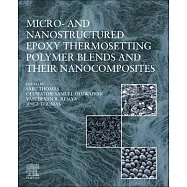 Micro- And Nanostructured Epoxy Thermosetting Polymer Blends and Their Nanocomposites