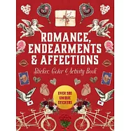 Romance, Endearments, & Affections Sticker, Color & Activity Book: Over 500 Unique Stickers