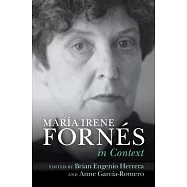 María Irene Fornés in Context