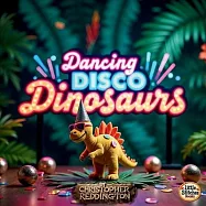Dancing Disco Dinosaurs: A Groovy Prehistoric Party!