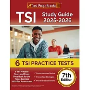 TSI Study Guide 2025-2026: 6 TSI Practice Tests and Exam Prep Book for the Texas Assessment [7th Edition]