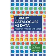Library Catalogues as Data: Research, Practice and Usage
