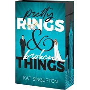 Pretty Rings and Broken Things