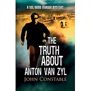 The Truth About Anton Van Zyl
