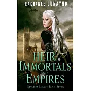 Heir of Immortals and Empires
