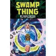 Swamp Thing by Rick Veitch Book Two: Synchronicity