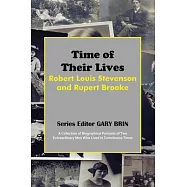 Time of Their Lives: Robert Louis Stevenson and Rupert Brooke