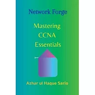 Network Forge: Mastering CCNA Essentials