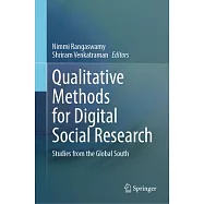 Qualitative Methods for Digital Social Research: Studies from the Global South