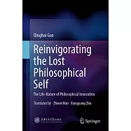 Reinvigorating the Lost Philosophical Self: The Life-Nature of Philosophical Innovation