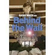Behind The Wall