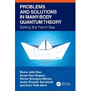 Problems and Solutions in Many-Body Quantum Theory: Sailing the Fermi Sea
