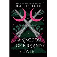 A Kingdom of Fire and Fate