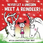 Never Let a Unicorn Meet a Reindeer