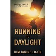Running to Daylight