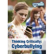 Thinking Critically: Cyberbullying