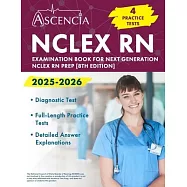 NCLEX RN Examination Book 2025-2026: 4 Practice Tests for Next Generation NCLEX RN Prep [8th Edition]