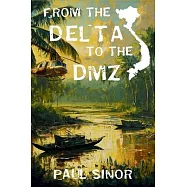 From the Delta to the DMZ: Sean Kelly, War Correspondent