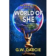 World of She: A post-apocalyptic fresh start.