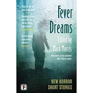 Fever Dreams: Horror Short Stories