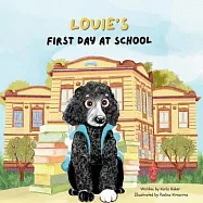 Louie’s First Day at School