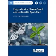 Epigenetics for Climate-Smart and Sustainable Agriculture
