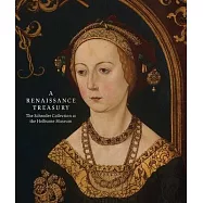 A Renaissance Treasury: The Schroder Collection at the Holburne Museum