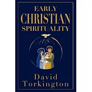 Early Christian Spirituality