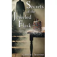 Secrets of the Jeweled Flask