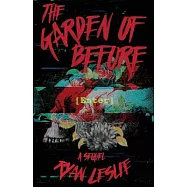 The Garden of Before