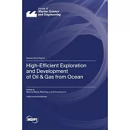 High-Efficient Exploration and Development of Oil & Gas from Ocean