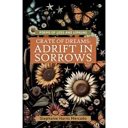 Crate of Dreams: Adrift in Sorrows