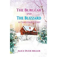 The Burglar And The Blizzard A Christmas Story