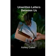Unwritten Letters Between Us
