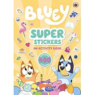 貼紙遊戲書 Bluey: Super Stickers: An Activity Book (超過400張貼紙)