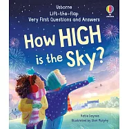Q&A知識翻翻書：天空有多高?(3歲以上) Very First Questions and Answers: How high is the sky?
