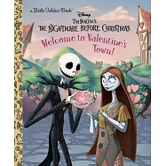 Welcome to Valentine’s Town (Disney Tim Burton’s the Nightmare Before Christmas)