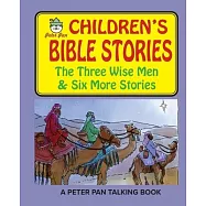 Peter Pan Bible Stories-The Three Wisemen and Six More Stories