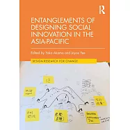 Entanglements of Designing Social Innovation in the Asia-Pacific