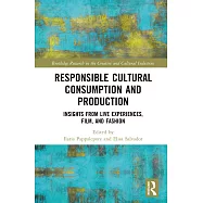 Responsible Cultural Consumption and Production: Insights from Live Experiences, Film and Fashion
