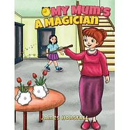 My Mum’s a Magician