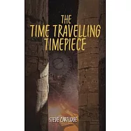 The Time Travelling Timepiece