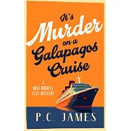 It&rsquo;s Murder, on a Galapagos Cruise