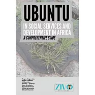 Ubuntu in Social Services and Development in Africa: A Comprehensive Guide