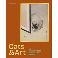 Cats & Art: 50 Masterpieces & Their Cat Breeds