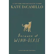 Because of Winn-Dixie 25th Anniversary Edition