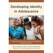 Developing Identity in Adolescence: African American Youth Navigating Race-Ethnicity
