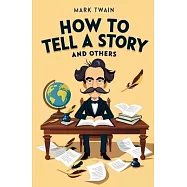How to Tell a Story and Others