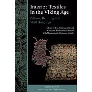 Interior Textiles in the Viking Age: Pillows, Bedding and Wall Hangings: Be&eth;r, Ver Og H&uacute;sb&uacute;na&eth;r