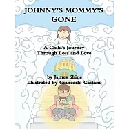 Johnny&rsquo;s Mommy&rsquo;s Gone
